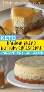 Keto Banana Bread Bottom Cheesecake - This Moms Menu