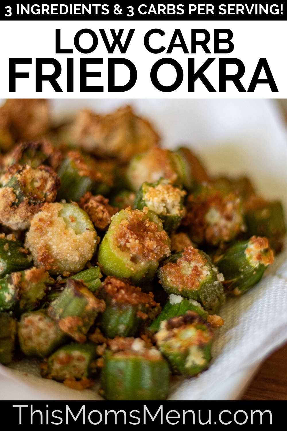 Low Carb Fried Okra This Moms Menu