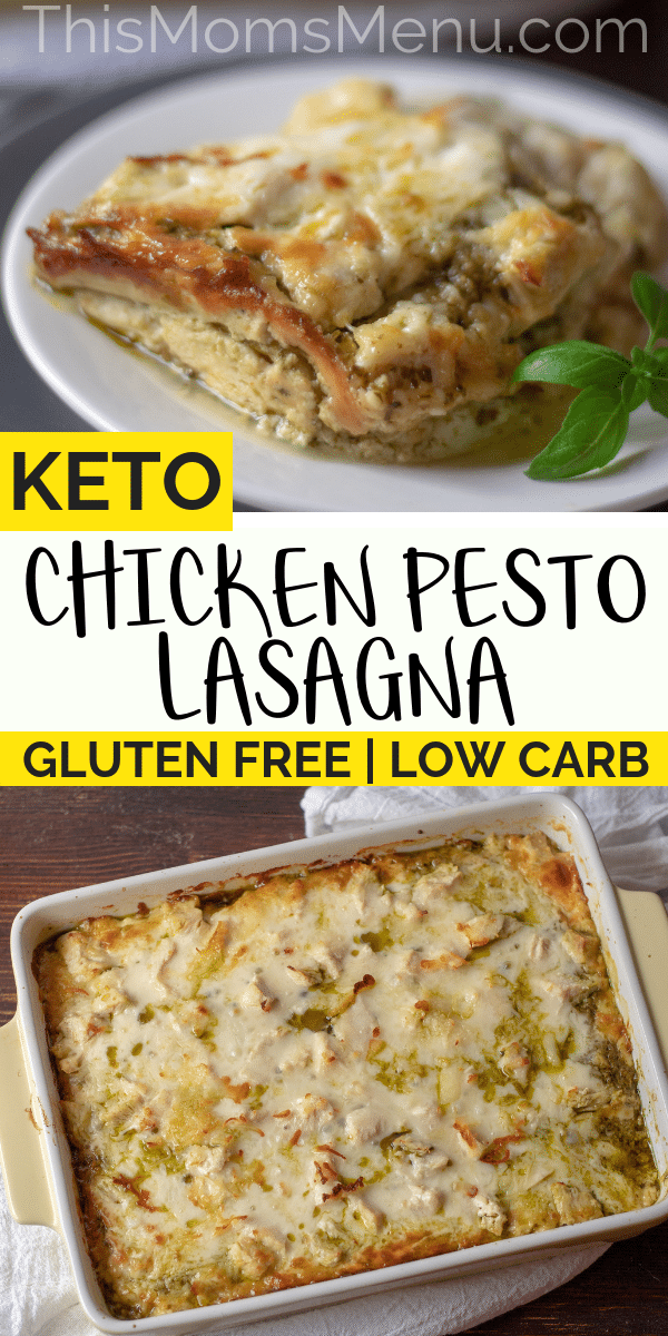 Low Carb Chicken Pesto Lasagna with Zucchini Noodles - This Moms Menu
