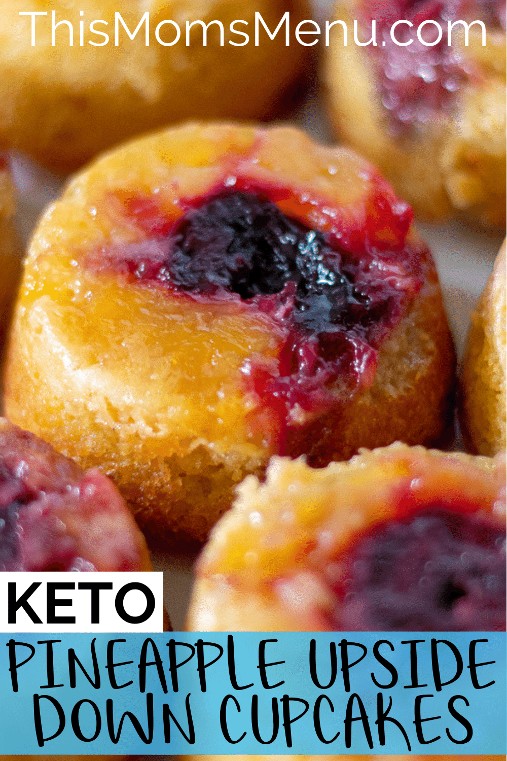 Keto Pineapple Upside Down Cupcakes This Moms Menu