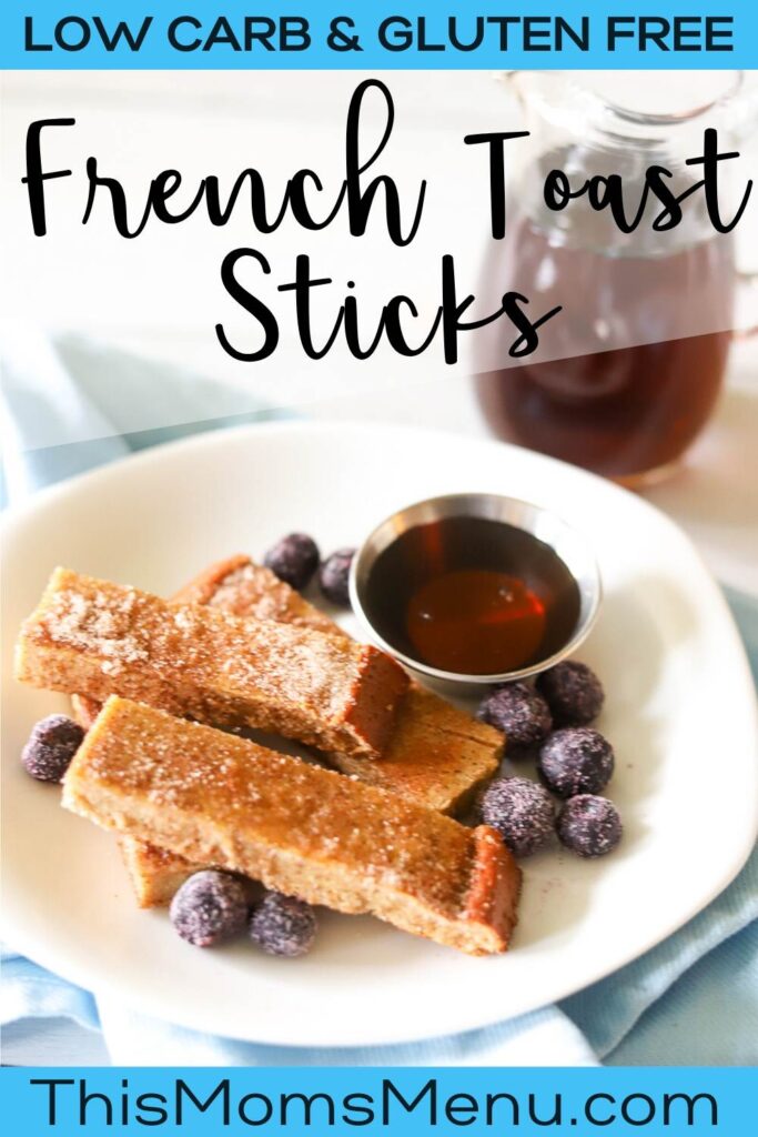 homemade french toast sticks on a plate with blueberries and syrup with text overlay