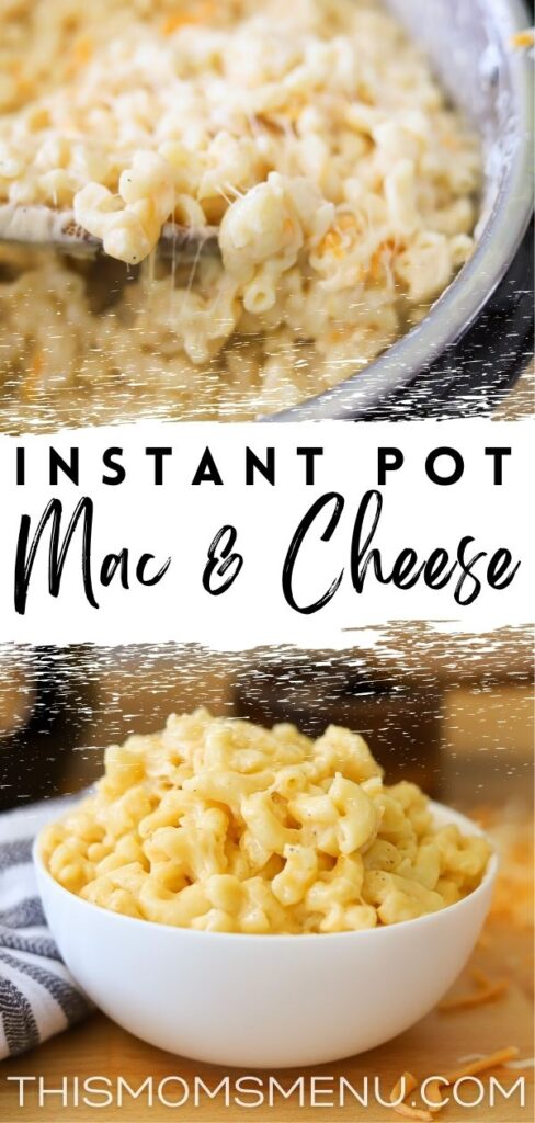 two images of macaroni and cheese made in an instant pot with a text overlay in the center