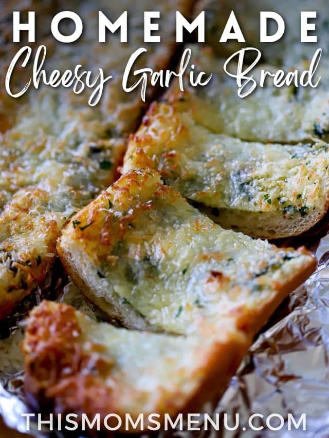 Easy Homemade Cheesy Garlic Bread